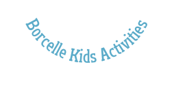 Borcelle Kids Activities